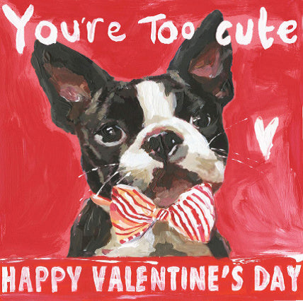 Valentine - You’re Too Cute-Cards-Soochichacha-fox-and-scout.myshopify.com