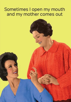 Open My Mouth, My Mother Comes Out - Blank-Cards-Cath Tate Cards-fox-and-scout.myshopify.com